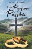 The Purpose for the Passion (eBook, ePUB)