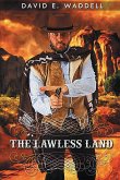 The Lawless Land (eBook, ePUB)