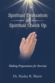Spiritual Evaluation or Spiritual Check Up (eBook, ePUB)
