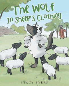 The Wolf In Sheep's Clothing (eBook, ePUB) - Byers, Stacy