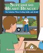 Superhero Heart Rescue: The Solution... - Bild 1