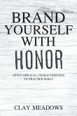 Brand Yourself with Honor (eBook, ePUB)