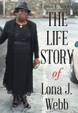 The Life Story of Lona J. Webb (eBook, ePUB)