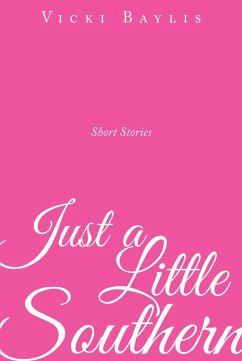 Just a Little Southern (eBook, ePUB) - Baylis, Vicki