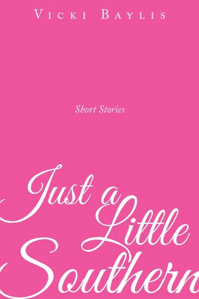 Just a Little Southern (eBook, ePUB) Just a Little Southern (eBook, ePUB)