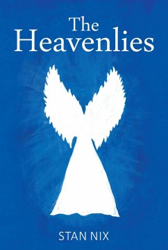 The Heavenlies (eBook, ePUB) - Nix, Stan