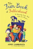 The Fun Book of Fatherhood (eBook, ePUB)