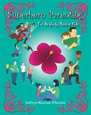 Superhero Parenting (eBook, ePUB)