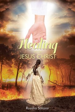 Cover Healing with Jesus Christ (eBook, ePUB)