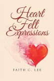 Heart Felt Expressions (eBook, ePUB)