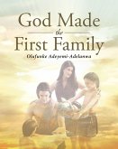 God Made the First Family (eBook, ePUB)