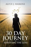 30 Day Journey to Surviving the Loss (eBook, ePUB)