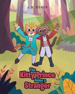 The Kitty Prince Helps a Stranger (eBook, ePUB) - Roach, J. B.