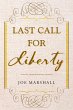 Last Call For Liberty (eBook, ePUB) - Bild 1