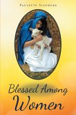 Blessed Among Women (eBook, ePUB)