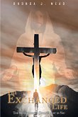 The Exchanged Life (eBook, ePUB)