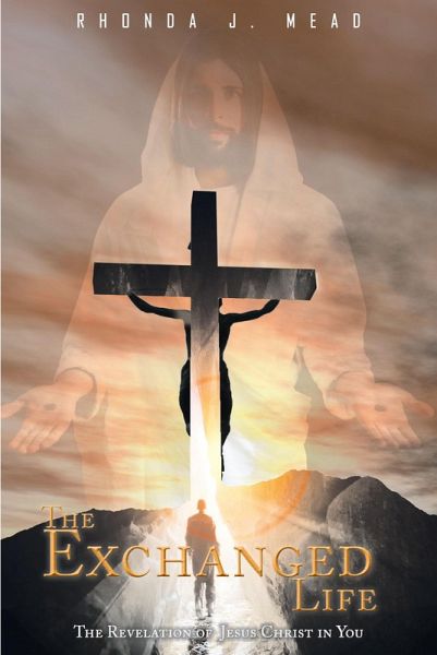 The Exchanged Life (eBook, ePUB) The Exchanged Life (eBook, ePUB)