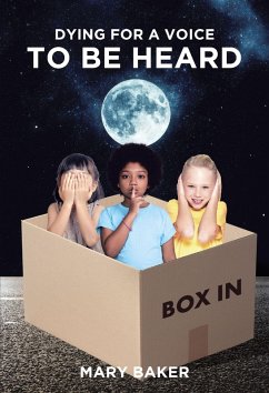Cover Dying For A Voice To Be Heard (eBook, ePUB)