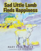 Sad Little Lamb Finds Happiness (eBook, ePUB)