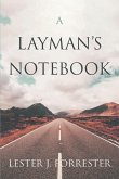 A Layman's Notebook (eBook, ePUB) A Layman's Notebook (eBook, ePUB)