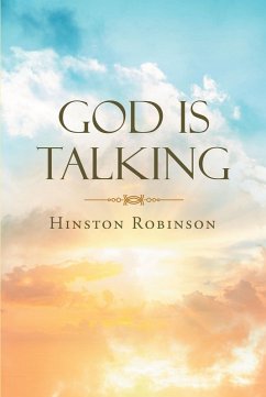 God Is Talking (eBook, ePUB) - Robinson, Hinston