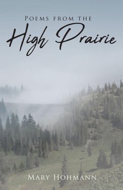 Poems from the High Prairie (eBook, ePUB) - Hohmann, Mary