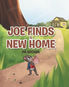 Joe Finds a New Home (eBook, ePUB) - Brown, Pa