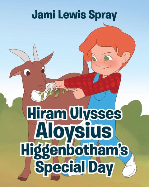 Hiram Ulysses Aloysius Higgenbotham's Special Day (eBook, ePUB)