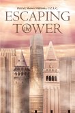 Escaping the Tower (eBook, ePUB)