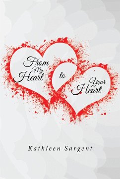 From My Heart to Your Heart (eBook, ePUB) - Sargent, Kathleen