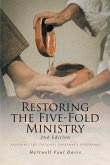 Restoring the Five-Fold Ministry 2nd Edition (eBook, ePUB)
