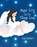 Angel Lilly And The Stone Lion (eBook, ePUB)