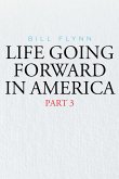 Life Going Forward in America (eBook, ePUB)