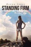 Standing Firm Throughout My Healing Journey (eBook, ePUB)