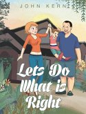 Let's Do What is Right (eBook, ePUB)