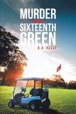 Murder On The 16th Green (eBook, ePUB) Murder On The 16th Green (eBook, ePUB)