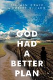 God Had A Better Plan (eBook, ePUB)