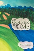 My Golfer and Me (eBook, ePUB)