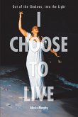 I Choose To Live (eBook, ePUB)