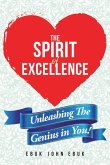 The Spirit of Excellence (eBook, ePUB)