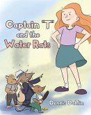 Captain &quote;T&quote; and the Water Rats (eBook, ePUB)