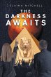 The Darkness Awaits (eBook, ePUB) - Bild 1