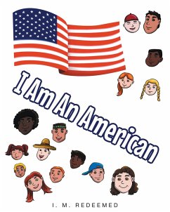 I Am an American (eBook, ePUB) - Redeemed, I. M.