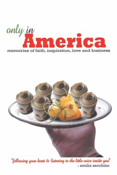 Only in America (eBook, ePUB) - Zecchino, Emilia