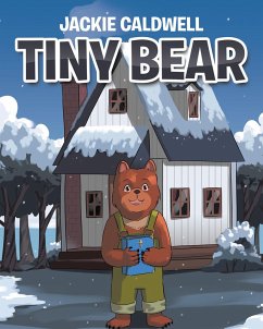 Tiny Bear (eBook, ePUB) - Caldwell, Jackie