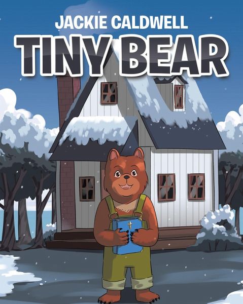 Tiny Bear (eBook, ePUB) Tiny Bear (eBook, ePUB)