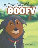 A Dog Named Goofy (eBook, ePUB)