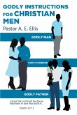 Godly Instructions for Christian Men (eBook, ePUB)