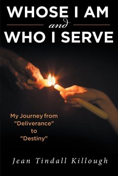 Whose I Am and Who I Serve (eBook, ePUB) - Killough, Jean Tindall