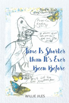Time Is Shorter than It's Ever Been Before (eBook, ePUB) - Jiles, Willie